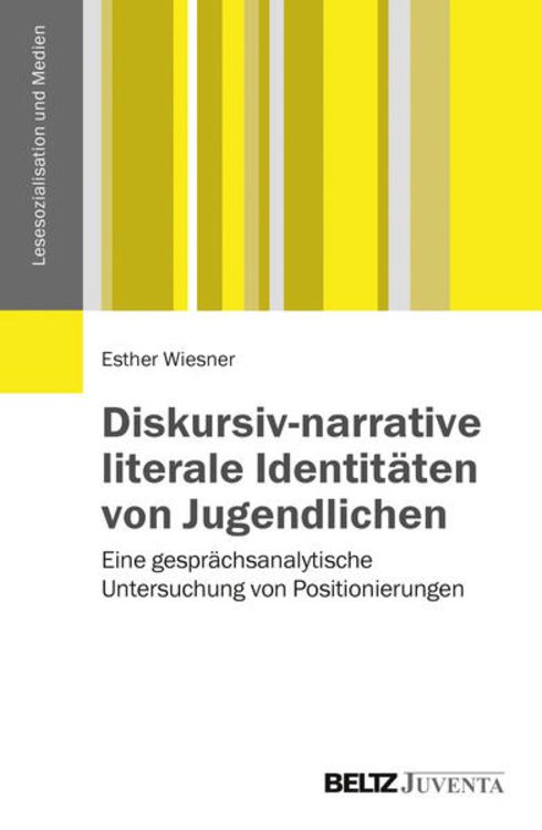 Produktbild: Diskursiv-narrative literale Identitäten von Jugendlichen