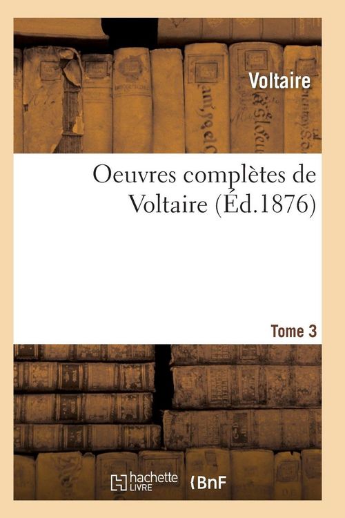 Produktbild: Oeuvres compl&egrave;tes de Voltaire. Tome 3