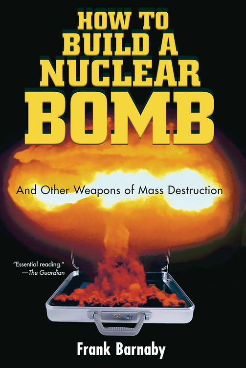 Produktbild: How to Build a Nuclear Bomb