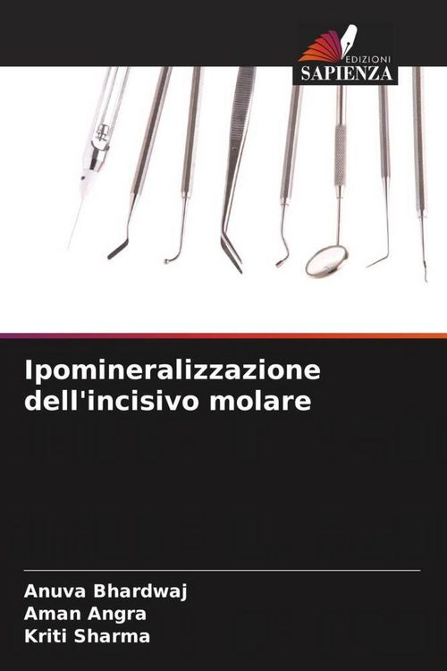 Produktbild: Ipomineralizzazione dell'incisivo molare