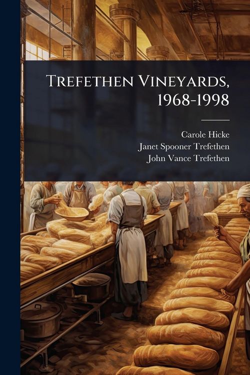 Produktbild: Trefethen Vineyards, 1968-1998