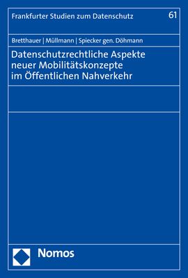 Produktbild: Datenschutzrechtliche Aspekte neuer Mobilit&auml;tskonzepte im &Ouml;ffentlichen Nahverkehr