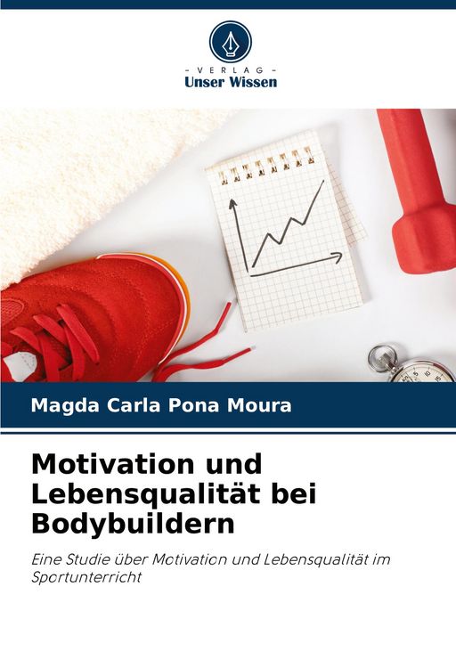 Produktbild: Motivation und Lebensqualit&auml;t bei Bodybuildern