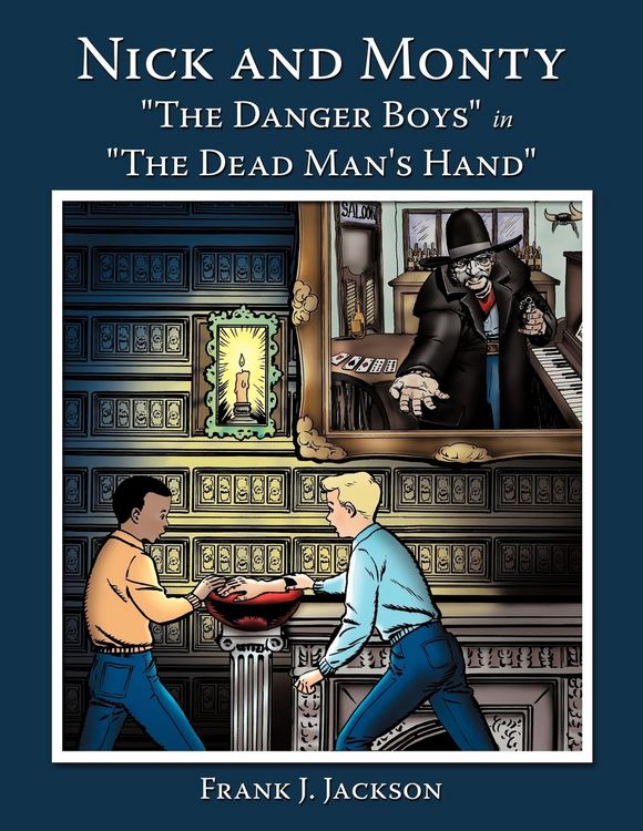 Produktbild: Nick and Monty the Danger Boys in the Dead Man's Hand