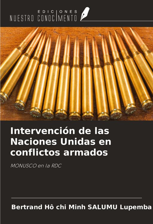 Produktbild: Intervenci&oacute;n de las Naciones Unidas en conflictos armados