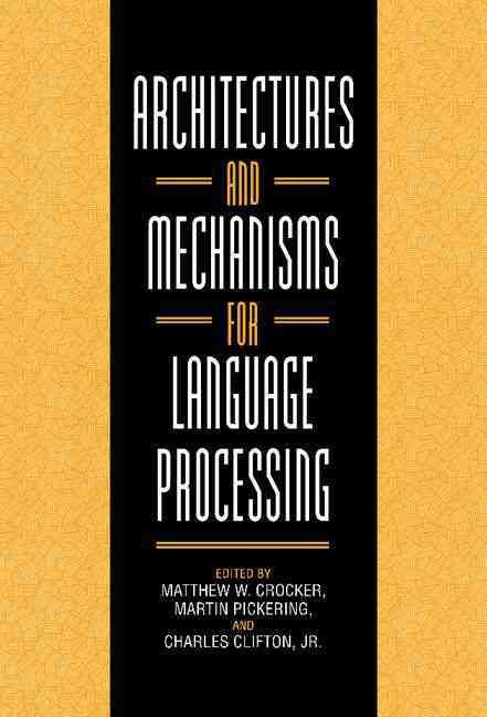 Produktbild: Architectures and Mechanisms for Language Processing