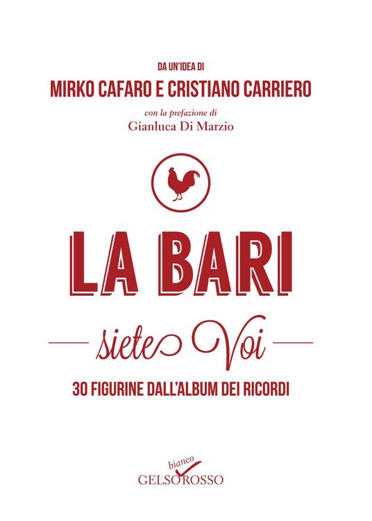 Produktbild: La Bari siete voi. 30 figurine dall'album dei ricordi