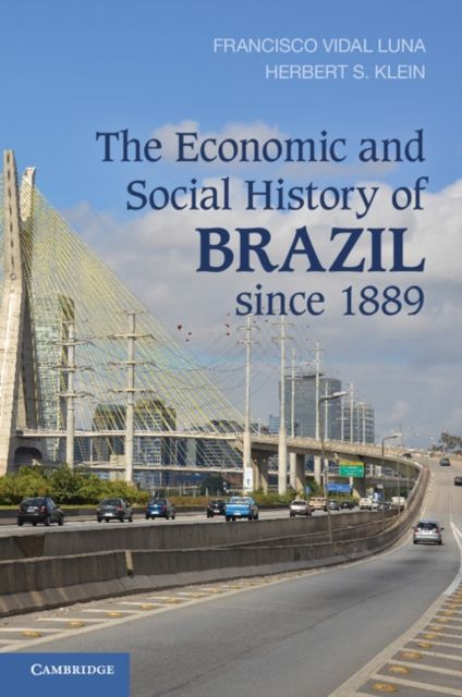 Produktbild: The Economic and Social History of Brazil Since 1889