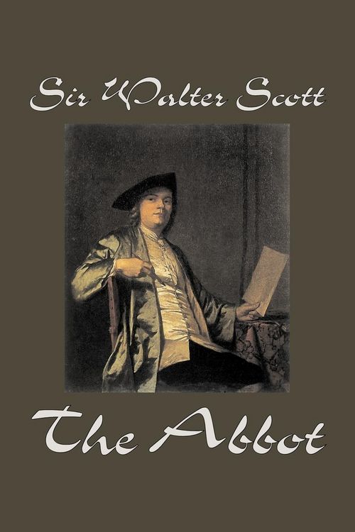 Produktbild: The Abbot by Sir Walter Scott, Fiction, Classics, Historical