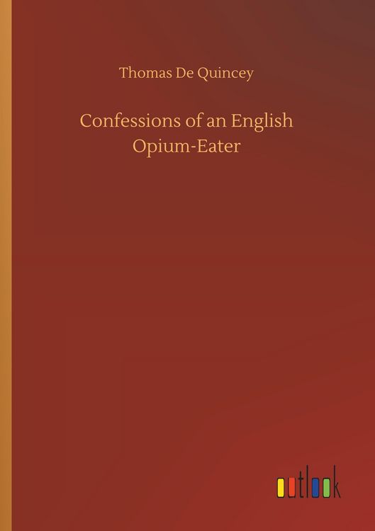 Produktbild: Confessions of an English Opium-Eater