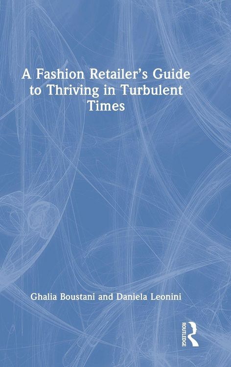 Produktbild: A Fashion Retailer's Guide to Thriving in Turbulent Times