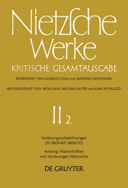 Produktbild: Vorlesungsaufzeichnungen (SS 1869 - WS 1869/70). Anhang: Nachschriften von Vorlesungen Nietzsches