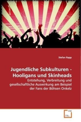 Produktbild: Rapp, S: Jugendliche Subkulturen - Hooligans und Skinheads