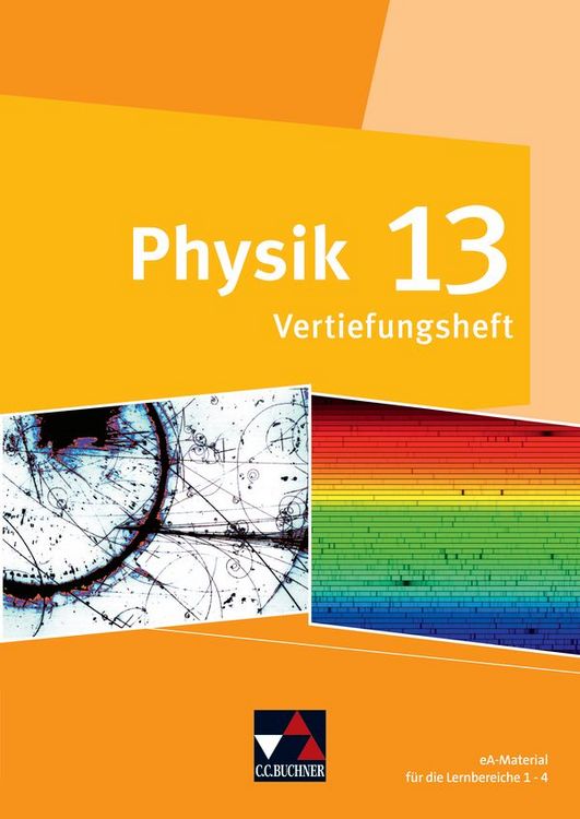 Produktbild: Physik &ndash; Gymnasium Bayern Sek II / Physik Bayern 13 Vertiefungsheft