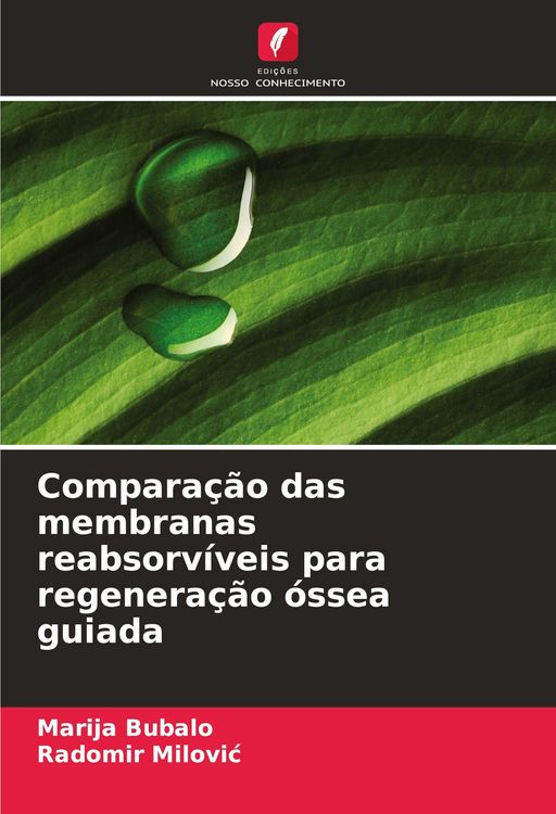 Produktbild: Compara&ccedil;&atilde;o das membranas reabsorv&iacute;veis para regenera&ccedil;&atilde;o &oacute;ssea guiada