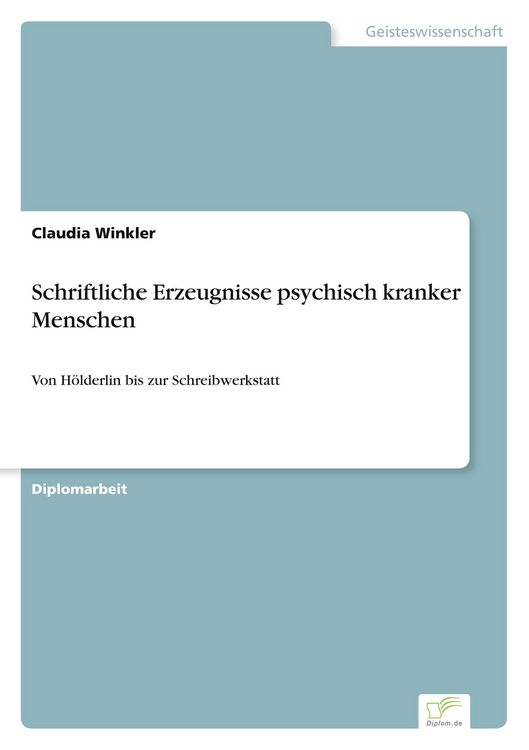 Produktbild: Schriftliche Erzeugnisse psychisch kranker Menschen