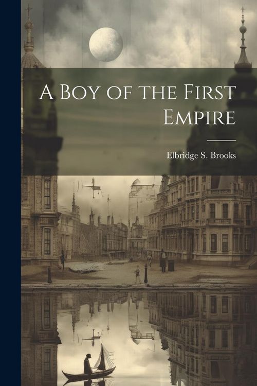 Produktbild: A Boy of the First Empire