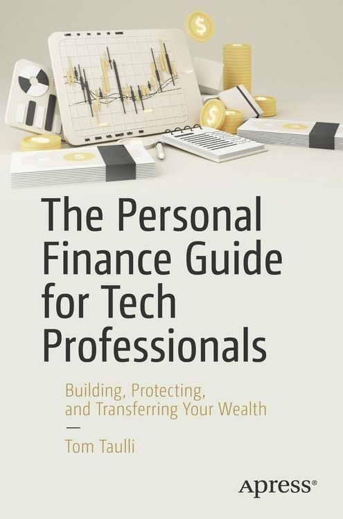 Produktbild: The Personal Finance Guide for Tech Professionals