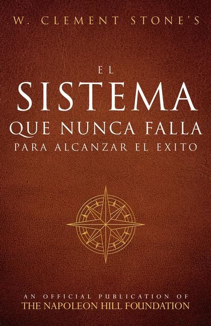 Produktbild: El Sistema Que Nunca Falla Para Alcanzar El &Eacute;xito (the Success System That Never Fails)