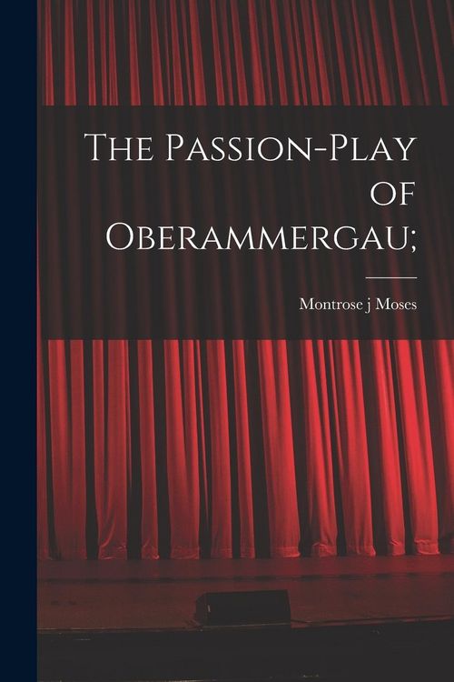 Produktbild: The Passion-play of Oberammergau;