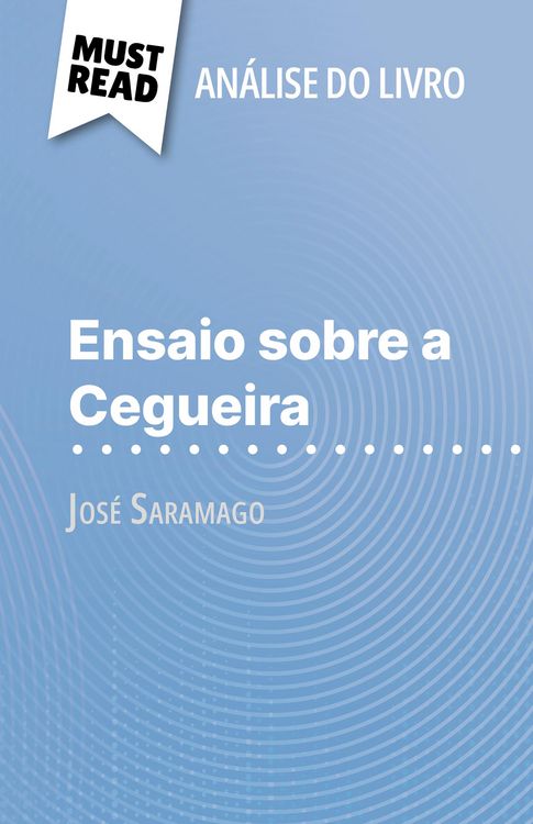 Produktbild: Ensaio sobre a Cegueira de Jos&eacute; Saramago (An&aacute;lise do livro)