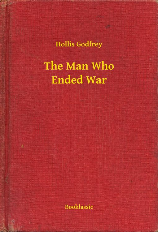 Produktbild: The Man Who Ended War