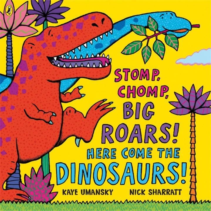 Produktbild: Stomp, Chomp, Big Roars! Here Come the Dinosaurs!