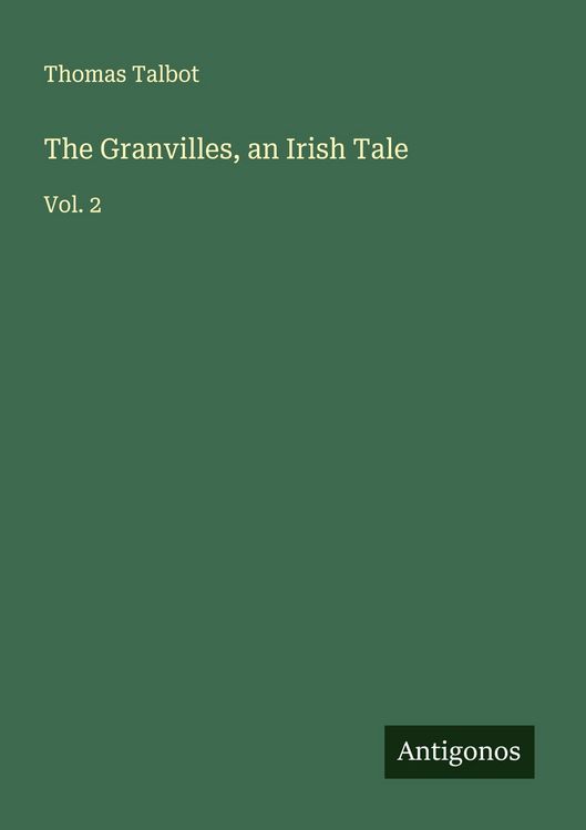 Produktbild: The Granvilles, an Irish Tale