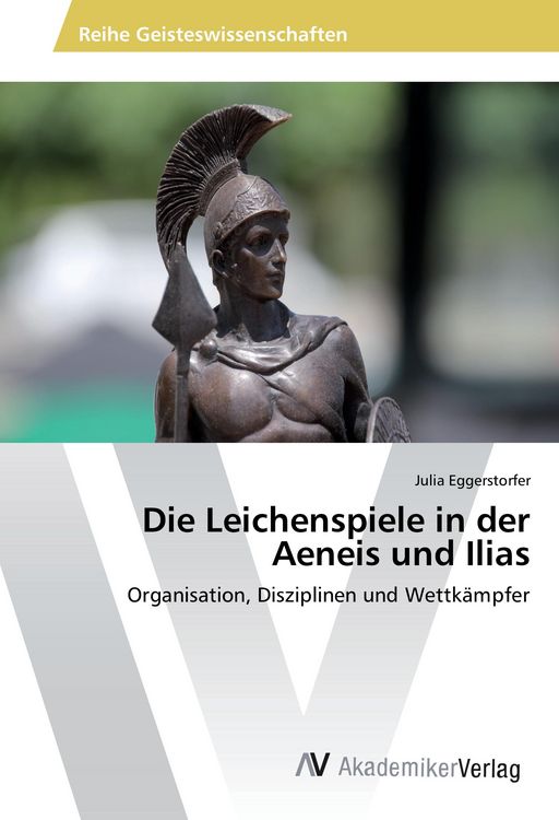 Produktbild: Die Leichenspiele in der Aeneis und Ilias