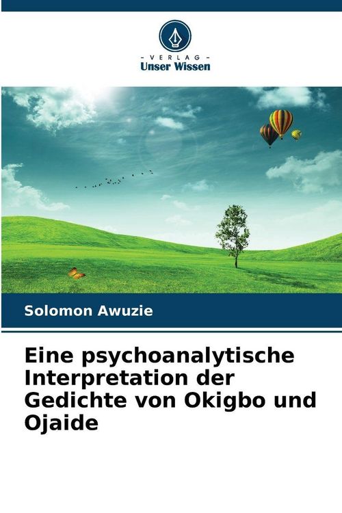 Produktbild: Eine psychoanalytische Interpretation der Gedichte von Okigbo und Ojaide