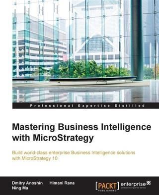 Produktbild: Mastering Business Intelligence with MicroStrategy