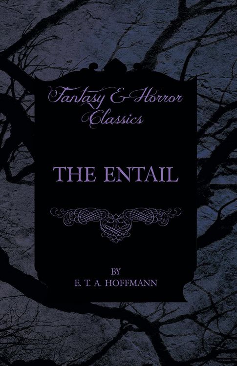 Produktbild: The Entail (Fantasy and Horror Classics)