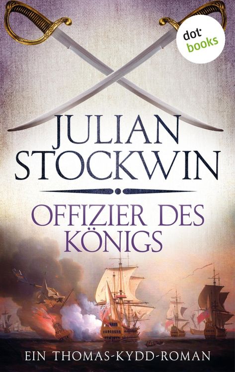 Produktbild: Offizier des K&ouml;nigs: Ein Thomas-Kydd-Roman - Band 5