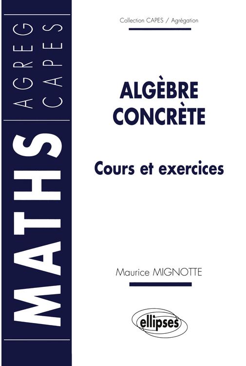 Produktbild: Alg&egrave;bre concr&egrave;te - Cours et exercices