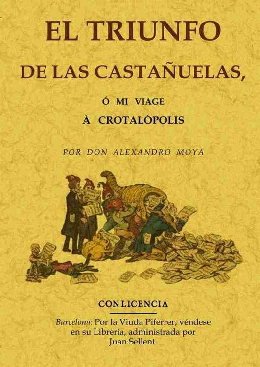 Produktbild: El triunfo de las casta&ntilde;uelas o mi viage a Crotal&oacute;polis