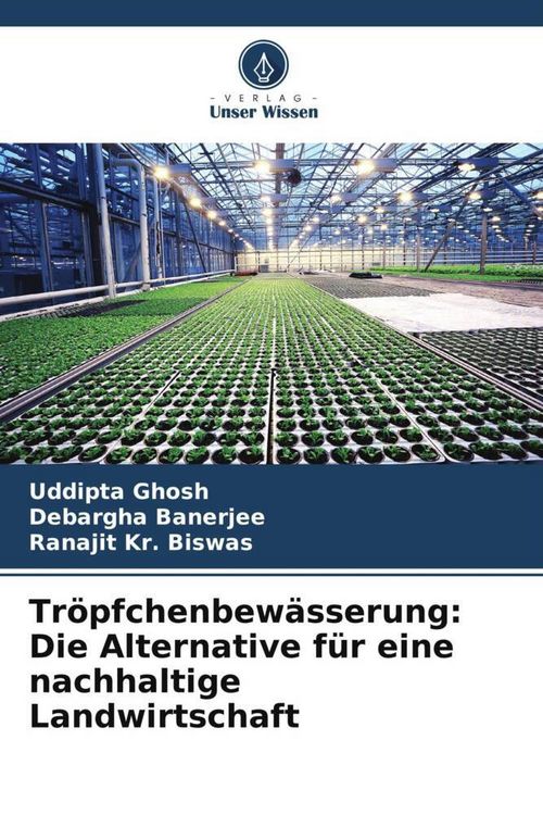 Produktbild: Tr&ouml;pfchenbew&auml;sserung: Die Alternative f&uuml;r eine nachhaltige Landwirtschaft