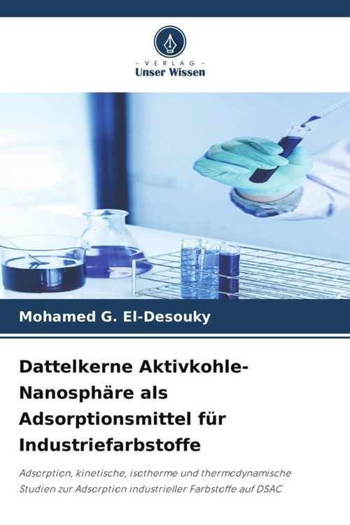 Produktbild: Dattelkerne Aktivkohle-Nanosph&auml;re als Adsorptionsmittel f&uuml;r Industriefarbstoffe