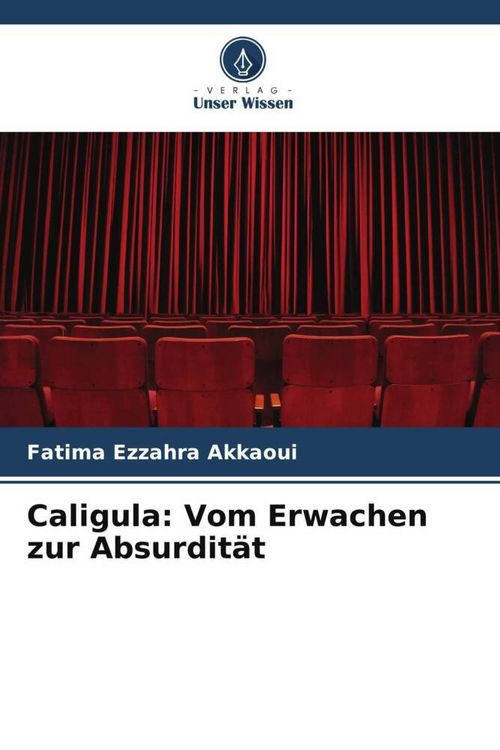 Produktbild: Caligula: Vom Erwachen zur Absurdit&auml;t