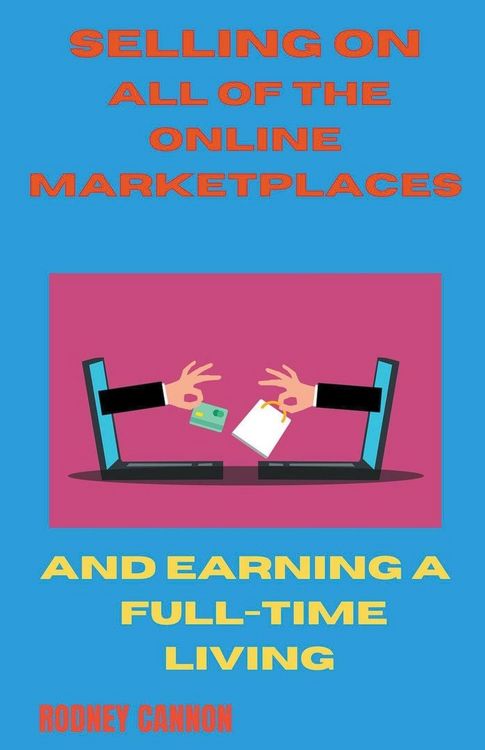Produktbild: Selling on All of the Online Marketplaces