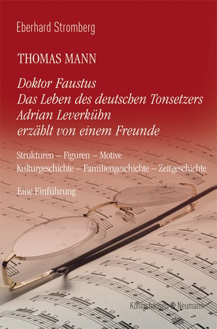 Produktbild: Thomas Mann. Doktor Faustus Das Leben des deutschen Tonsetzers Adrian Leverk&uuml;hn erz&auml;hlt von einem Freunde