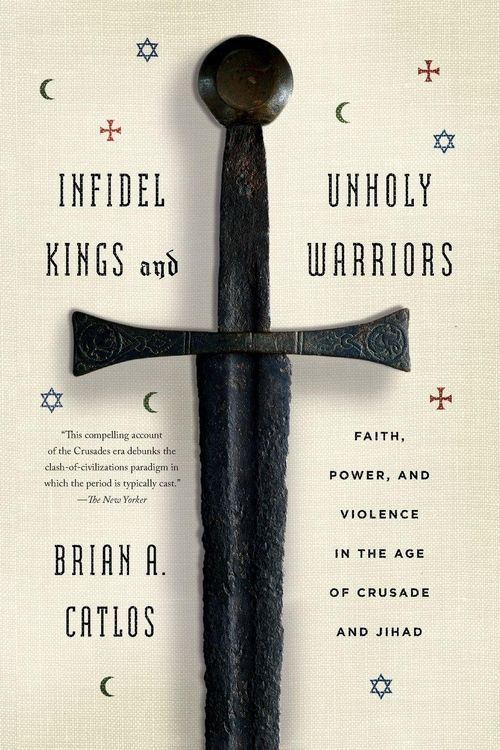 Produktbild: Infidel Kings and Unholy Warriors