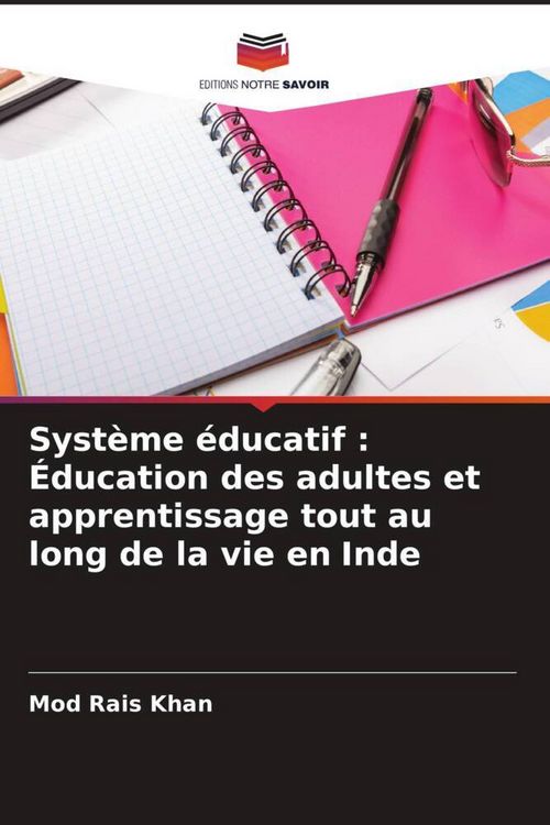 Produktbild: Syst&egrave;me &eacute;ducatif : &Eacute;ducation des adultes et apprentissage tout au long de la vie en Inde