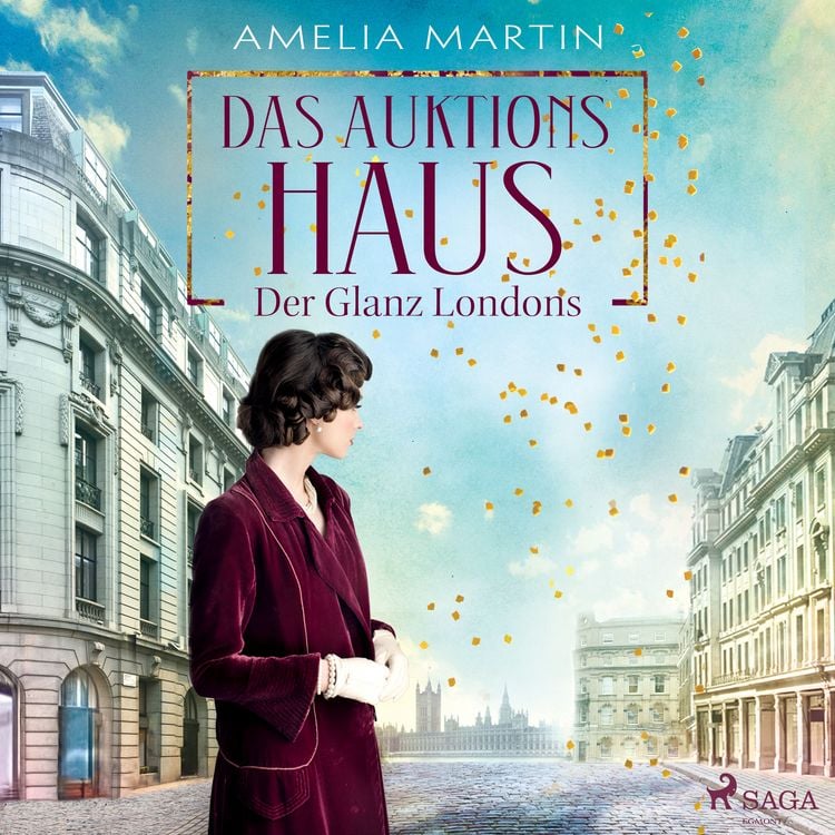 Produktbild: Das Auktionshaus: Der Glanz Londons (Die Auktionshausserie, Band 1)