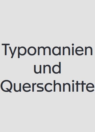 Produktbild: Typomanien und Querschnitte [en]