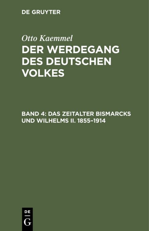 Produktbild: Das Zeitalter Bismarcks und Wilhelms II. 1855&ndash;1914