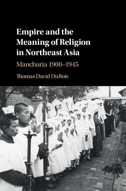 Produktbild: Empire and the Meaning of Religion in Northeast Asia
