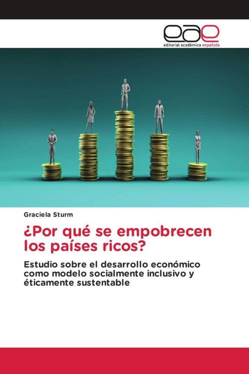 Produktbild: &iquest;Por qu&eacute; se empobrecen los pa&iacute;ses ricos?