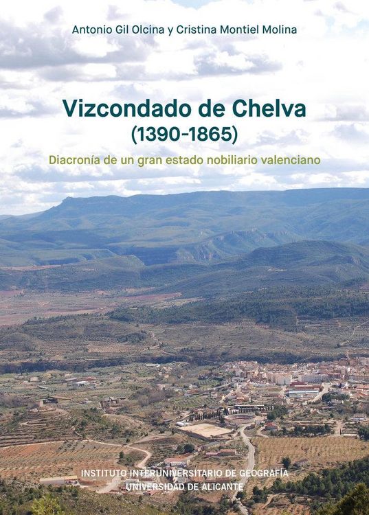 Produktbild: Vizcondado de Chelva (1390-1865) : diacron&iacute;a de un gran estado nobiliario valenciano