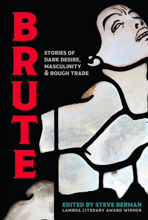 Produktbild: Brute: Stories of Dark Desire, Masculinity, & Rough Trade