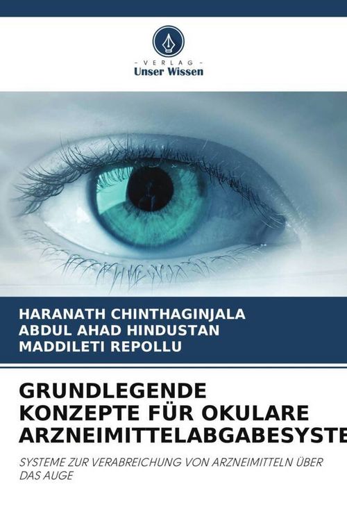 Produktbild: Grundlegende Konzepte f&uuml;r Okulare Arzneimittelabgabesysteme